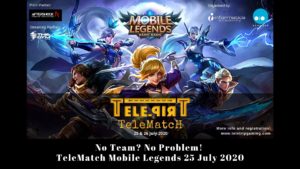No Team? No Problem! – TeleMatch Mobile Legends 25 July 2020
