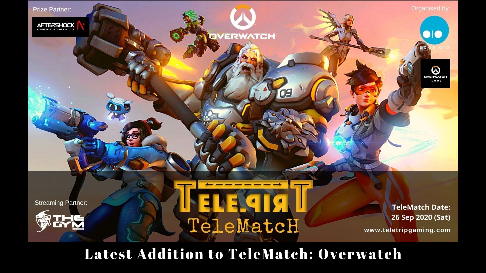 Latest Addition to TeleMatch Overwatch