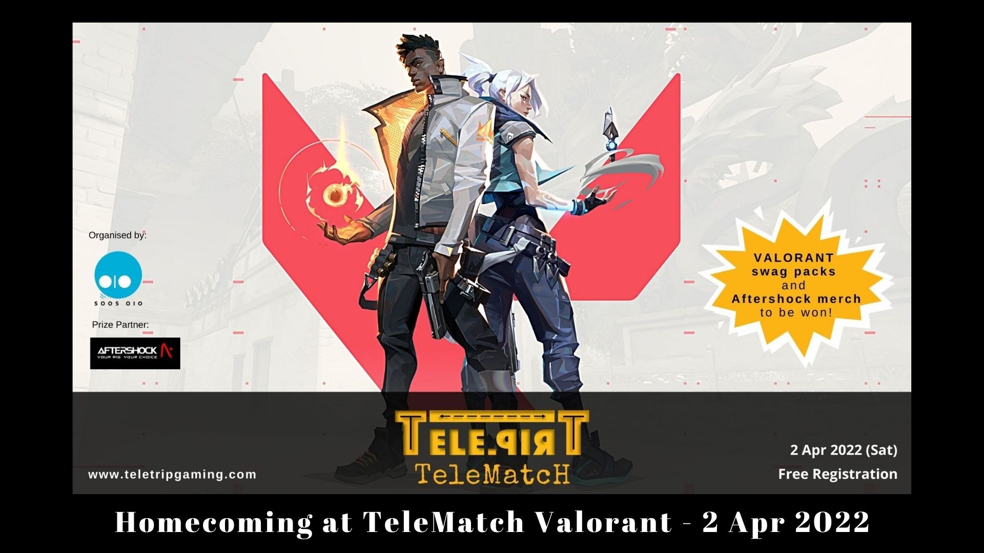 Homecoming at TeleMatch Valorant - 2 Apr 2022