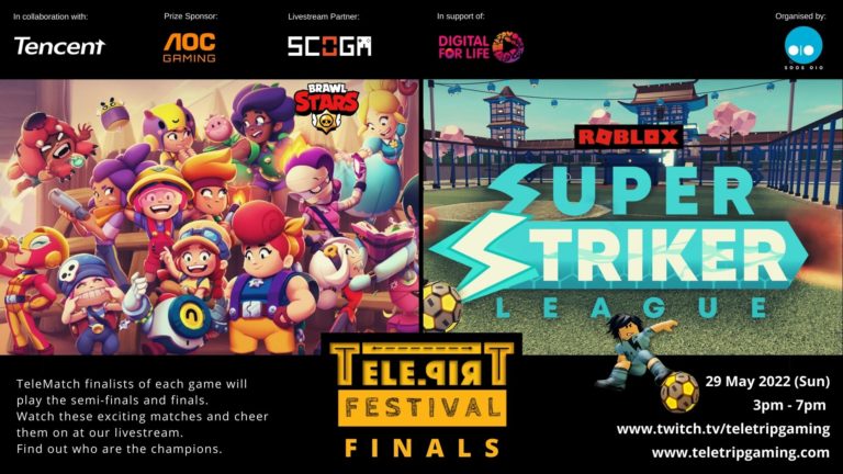 TeleTrip Festival Finals - Brawl Stars and Roblox Super Striker League 29 May 2022 - Heartbeat@Bedok as part of Digital for Life Festival