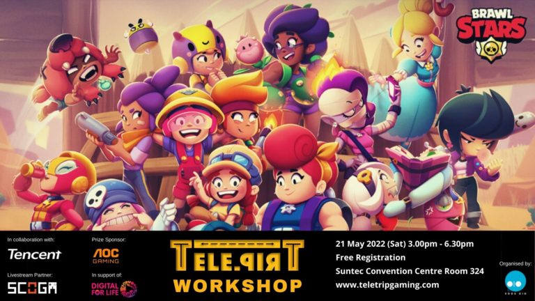 TeleTrip Workshop Brawl Stars 21 May 2022 - Suntec Convention Centre as part of Digital for Life Festival